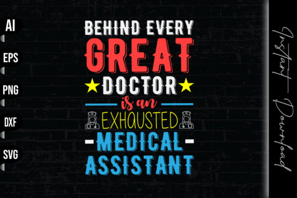 Behind Every Doctor - Medical Assistant Embroidery Design Review