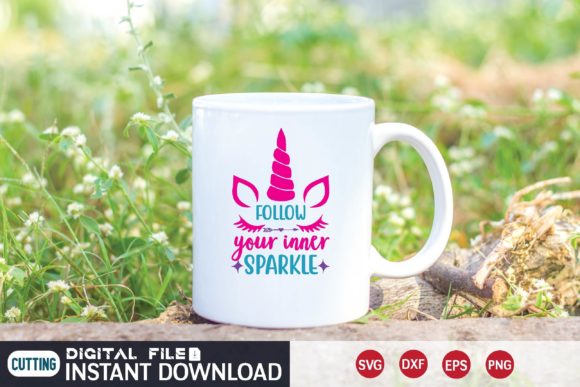 Follow Your Inner Sparkle Svg Review
