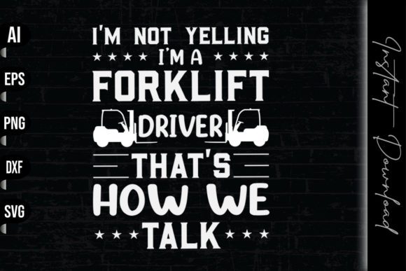 I'm Not Yelling Forklift Operator Embroidery Design Review