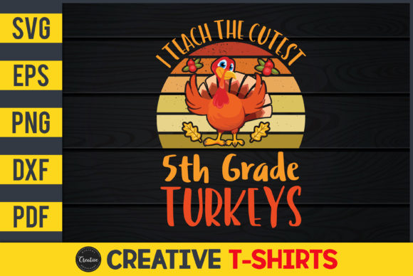 I Teach the Cutest 5th Grade Turkeys