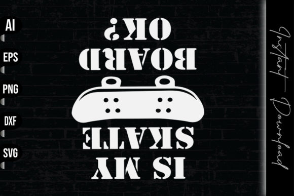 Is My Skateboard Ok Embroidery Design Review